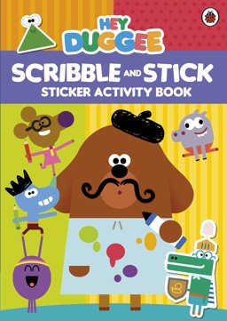 Hey Duggee: Scribble and Stick Sticker Activity Book  9781405928922 Front Cover