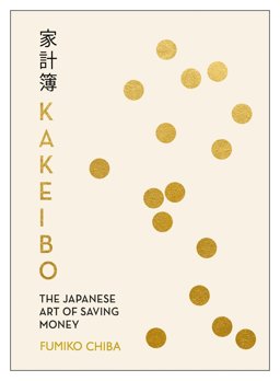 Kakeibo The Japanese Art of Saving Money  9781405936132 Front Cover