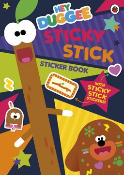 Hey Duggee: Sticky Stick Sticker Book  9781405938129 Front Cover