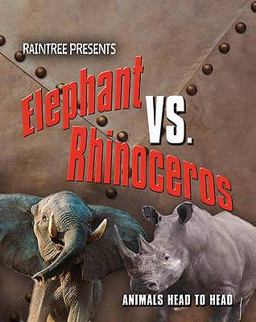 Elephant Versus Rhinoceros