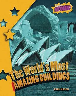 World's Most Amazing Buildings