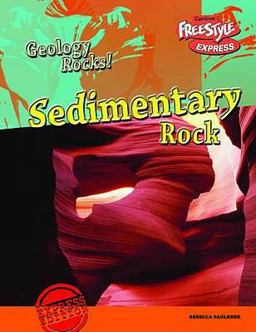 Sedimentary Rock Sedimentary Rock