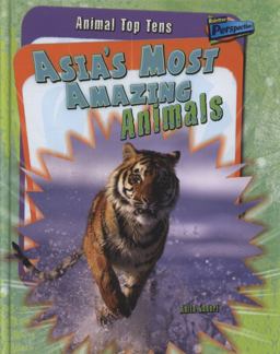 Asia's Most Amazing Animals