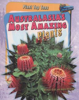 Australasia's Most Amazing Plants