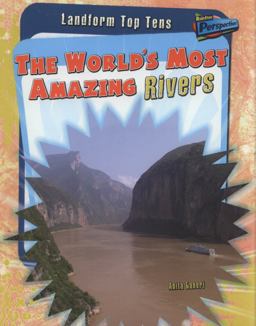 World's Most Amazing Rivers