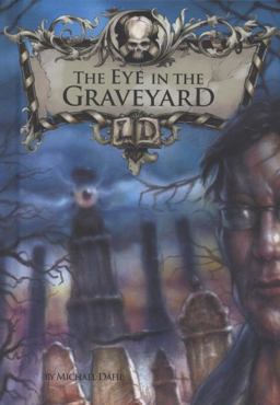 The Eye in the Graveyard