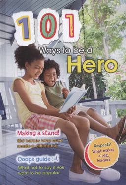 101 Ways to Be a Hero