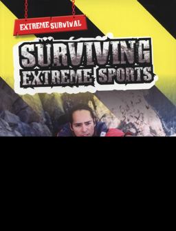 Surviving Extreme Sports