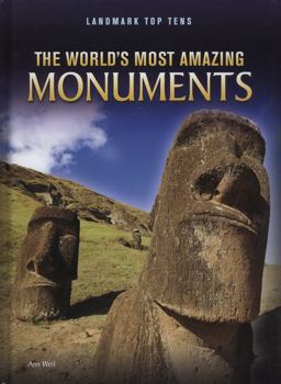 The World's Most Amazing Monuments