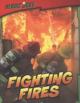 Fighting Fires