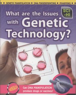 What Are the Issues with Genetic Technology?
