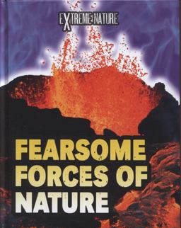 Fearsome Forces of Nature