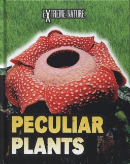 Peculiar Plants