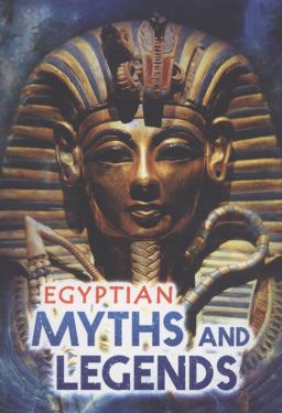 Egyptian Myths and Legends