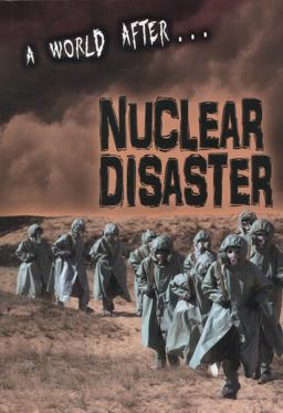 Nuclear Disaster