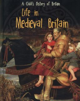 Life in Medieval Britain