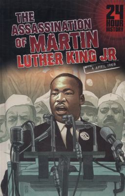 The Assassination of Martin Luther King, Jr