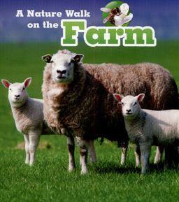 A Nature Walk on the Farm