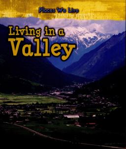 Living in a Valley