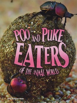 Disgusting Creature Diets Disgusting Creature Diets