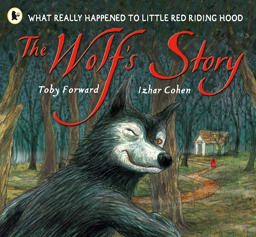The Wolf's Story  9781406301625 Front Cover