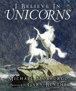 I Believe in Unicorns  9781406302042 Front Cover