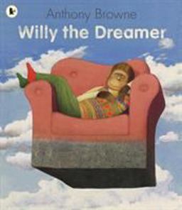 Willy the Dreamer  9781406313574 Front Cover