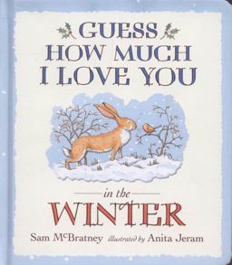 Guess How Much I Love You in the Winter