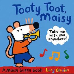 Tooty Toot Maisy