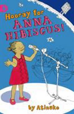 Hooray for Anna Hibiscus  9781406314953 Front Cover