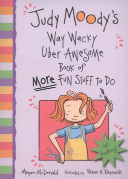 Judy Moody's Way Wacky Uber Awesome Book of More Fun Stuff to Do
