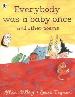 Everybody Was a Baby Once and Other Poems