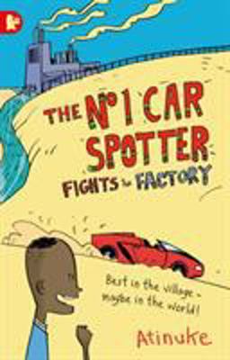 No. 1 Car Spotter and the Factory  9781406343472 Front Cover