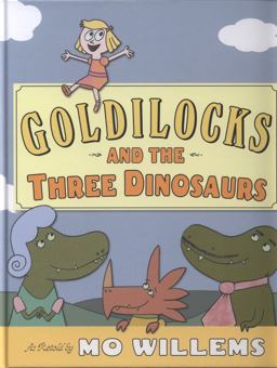 Goldilocks and the Three Dinosaurs