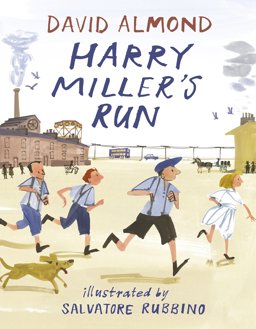 Harry Miller's Run  9781406362244 Front Cover