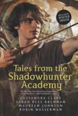 Tales from the Shadowhunter Academy  9781406362848 Front Cover