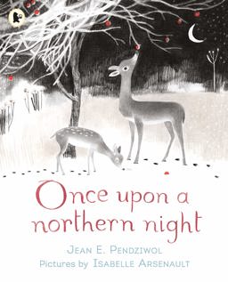 Once upon a Northern Night  9781406366006 Front Cover