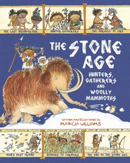Stone Age Hunters, Gatherers and Woolly Mammoths  9781406370836 Front Cover