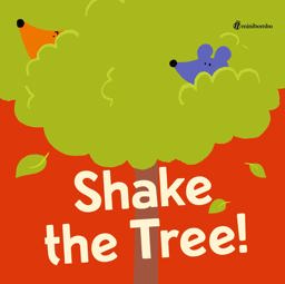 Shake the Tree! 2018 9781406372144 Front Cover