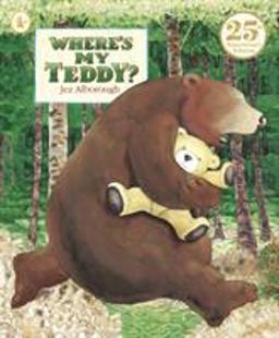 Where's My Teddy? 25th Anniversary Edition 25th 9781406373660 Front Cover