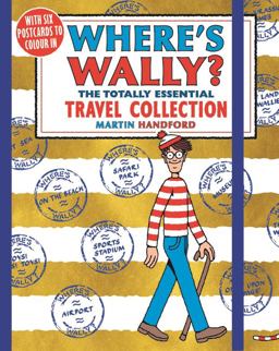 Where's Wally? the Totally Essential Travel Collection  9781406375718 Front Cover