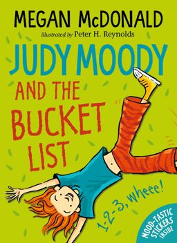 Judy Moody and the Bucket List Judy Moody and the Bucket List