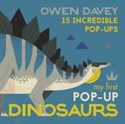 My First Pop-Up Dinosaurs 15 Incredible Pop-Ups  9781406381696 Front Cover