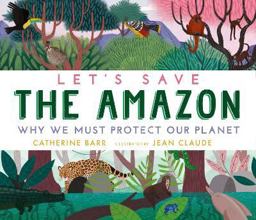 Lets Save the Amazon