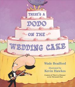 Theres a Dodo on the Wedding Cake