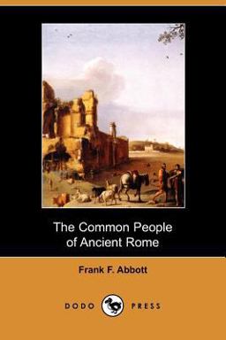 The Common People of Ancient Rome