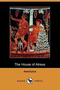 The House of Atreus