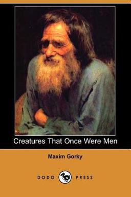 Creatures That Once Were Men