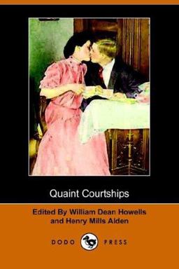 Quaint Courtships Quaint Courtships