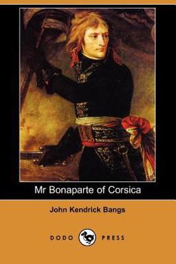 Mr Bonaparte of Corsica
